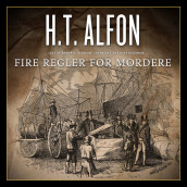 Fire regler for mordere av H.T. Alfon (Nedlastbar lydbok)