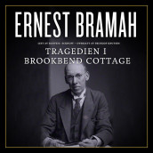 Tragedien i Brookbend Cottage av Ernest Bramah (Nedlastbar lydbok)