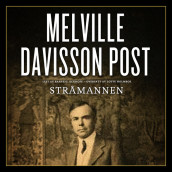 Stråmannen av Melville Davisson Post (Nedlastbar lydbok)