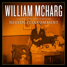 Nesten fullkomment av William McHarg (Nedlastbar lydbok)