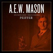 Peiffer av A.E.W. Mason (Nedlastbar lydbok)