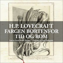 Fargen bortenfor tid og rom av Howard Phillips Lovecraft (Nedlastbar lydbok)