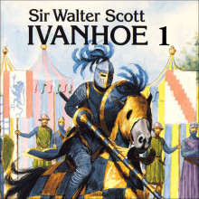 Ivanhoe 1 av Walter Scott (Nedlastbar lydbok)