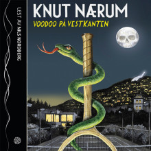 Voodoo på vestkanten av Knut Nærum (Nedlastbar lydbok)