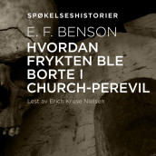 Hvordan frykten ble borte i Church-Perevil av Edward Frederic Benson (Nedlastbar lydbok)