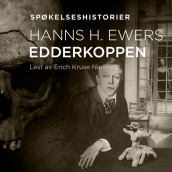 Edderkoppen av Hanns H. Ewers (Nedlastbar lydbok)