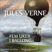 Fem uker i ballong av Jules Verne (Nedlastbar lydbok)