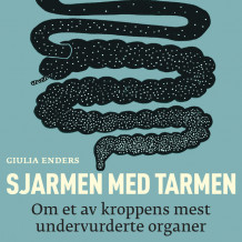 Sjarmen med tarmen av Giulia Enders (Nedlastbar lydbok)