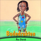 Badedrakten av Åsa Storck (Nedlastbar lydbok)