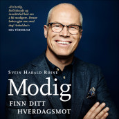 Modig av Svein Harald Røine (Nedlastbar lydbok)