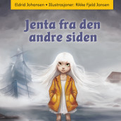 Jenta fra den andre siden av Eldrid Johansen (Nedlastbar lydbok)