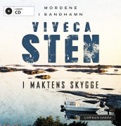 I maktens skygge av Viveca Sten (Lydbok-CD)