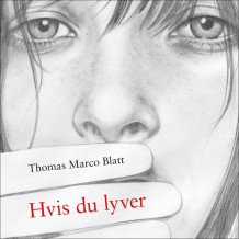 Hvis du lyver av Thomas Marco Blatt (Nedlastbar lydbok)