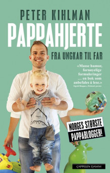 Pappahjerte av Peter Kihlman (Heftet)