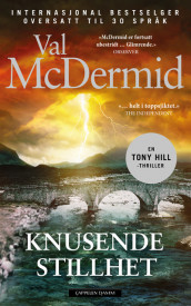 Knusende stillhet av Val McDermid (Ebok)