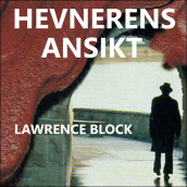 Hevnerens ansikt av Lawrence Block (Nedlastbar lydbok)