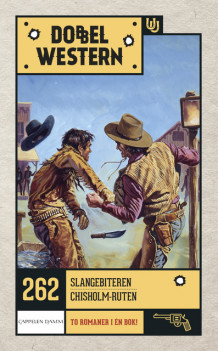 Slangebiteren/Chisholm-ruten av Zane Grey og J.D. Hardin (Heftet)