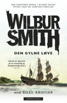 Den gylne løve av Wilbur Smith (Innbundet)