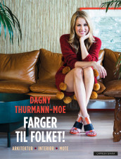 Farger til folket! av Dagny Thurmann-Moe (Innbundet)