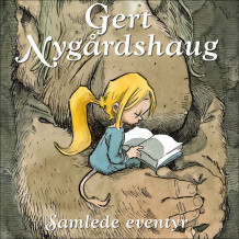 Samlede eventyr av Gert Nygårdshaug (Nedlastbar lydbok)