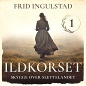 Skygge over Slettelandet av Frid Ingulstad (Nedlastbar lydbok)