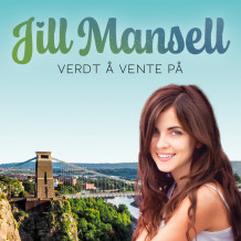 Verdt å vente på av Jill Mansell (Nedlastbar lydbok)