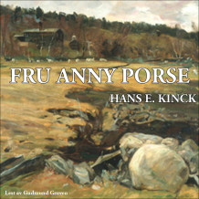 Fru Anny Porse av Hans E. Kinck (Nedlastbar lydbok)