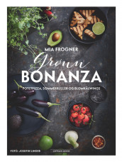 Grønn bonanza av Mia Frogner (Innbundet)