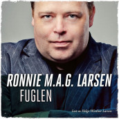 Fuglen av Ronnie M.A.G. Larsen (Nedlastbar lydbok)