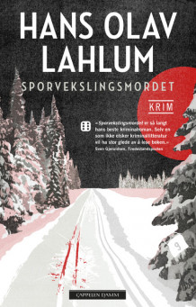 Sporvekslingsmordet av Hans Olav Lahlum (Innbundet)