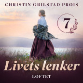 Løftet av Christin Grilstad Prøis (Nedlastbar lydbok)