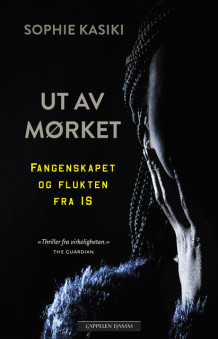 Ut av mørket av Sophie Kasiki (Ebok)