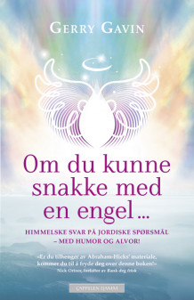 Om du kunne snakke med en engel... av Gerry Gavin (Heftet)