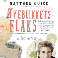 Øyeblikkets flaks av Matthew Quick (Nedlastbar lydbok)