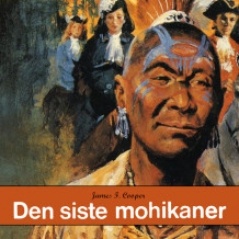 Den siste mohikaner av James Fenimore Cooper (Nedlastbar lydbok)