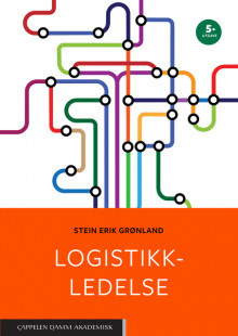 Logistikkledelse av Stein Erik Grønland (Heftet)