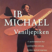 Vaniljepiken av Ib Michael (Nedlastbar lydbok)