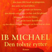 Den tolvte rytter av Ib Michael (Nedlastbar lydbok)