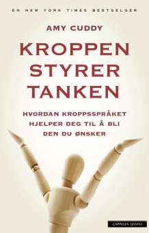 Kroppen styrer tanken av Amy Cuddy (Ebok)