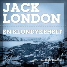 En Klondykehelt av Jack London (Nedlastbar lydbok)