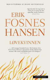 Løvekvinnen av Erik Fosnes Hansen (Heftet)