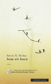 Som eit barn av Sivert N. Nesbø (Heftet)