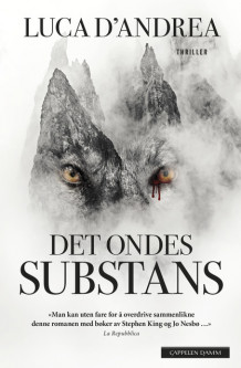 Det ondes substans av Luca D'Andrea (Innbundet)