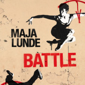 Battle av Maja Lunde (Nedlastbar lydbok)