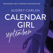 Calendar Girl - September av Audrey Carlan (Nedlastbar lydbok)