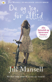 Du og jeg, for alltid av Jill Mansell (Ebok)