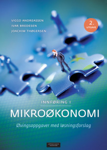 Innføring i mikroøkonomi. Øvingsoppgaver med løsningsforslag av Viggo Andreassen, Ivar Bredesen og Joachim Thøgersen (Heftet)