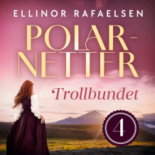 Trollbundet av Ellinor Rafaelsen (Nedlastbar lydbok)