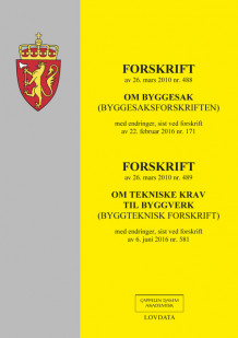 Byggesaksforskriften og byggteknisk forskrift (Heftet)