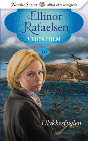 Ulykkesfuglen av Ellinor Rafaelsen (Ebok)